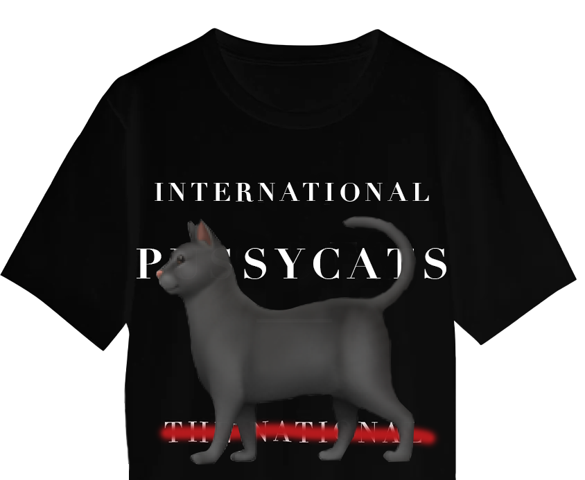 International Pussycats Tshirt